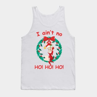 Womens I Aint No Ho Ho Ho Tank Top